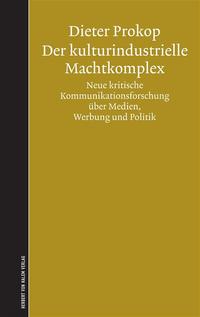 Vorderes Coverbild Der kulturindustrielle Machtkomplex