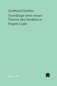Vorderes Coverbild Grundzüge einer neuen Theorie des Denkens in Hegels Logik