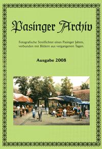 Vorderes Coverbild Pasinger Archiv. Fotographische Streiflichter eines Pasinger Jahres,... / Pasinger Archiv