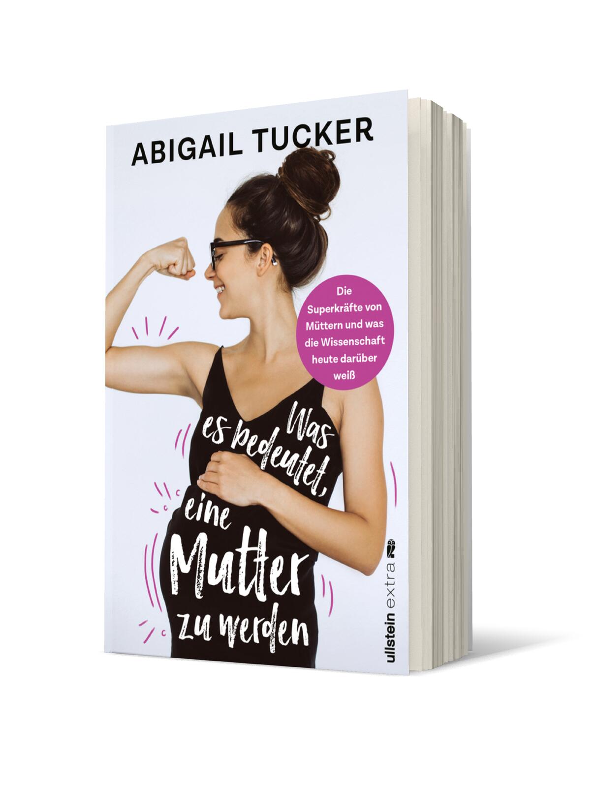 Anderes Coverbild Was es bedeutet, eine Mutter zu werden