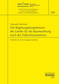 Vorderes Coverbild Die Regelungskompetenzen der Länder für die Raumordnung nach der Föderalismusreform
