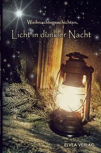 Vorderes Coverbild Licht in dunkler Nacht