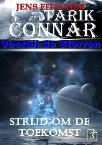 Vorderes Coverbild TARIK CONNAR Voorbij de Sterren / Strijd om de toekomst (TARIK CONNAR Voorbij de Sterren 3)