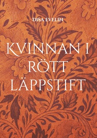 Vorderes Coverbild Kvinnan i rött läppstift