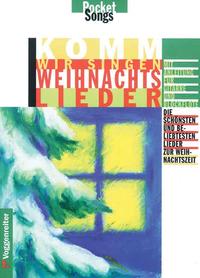 Vorderes Coverbild Komm, wir singen Weihnachtslieder
