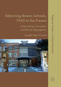 Vorderes Coverbild Reforming Boston Schools, 1930–2006