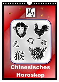 Vorderes Coverbild Chinesisches Horoskop (Wandkalender 2025 DIN A4 hoch), CALVENDO Monatskalender