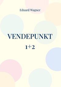 Vorderes Coverbild Vendepunkt 1+2