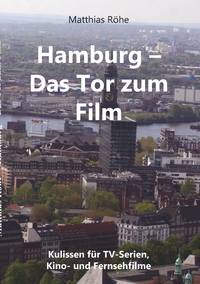 Vorderes Coverbild Hamburg - Das Tor zum Film