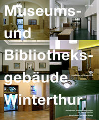 Vorderes Coverbild Museums- und Bibliotheksgebäude Winterthur