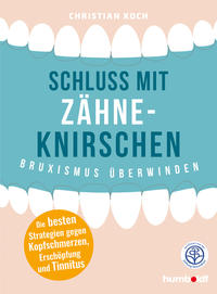 Vorderes Coverbild Schluss mit Zähneknirschen