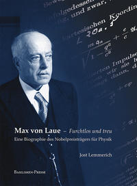 Vorderes Coverbild Max von Laue – Furchtlos und treu