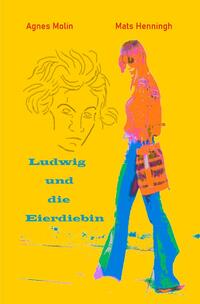 Vorderes Coverbild Ludwig und die Eierdiebin
