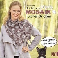 Vorderes Coverbild CraSy Mosaik- Noch mehr Tücher stricken