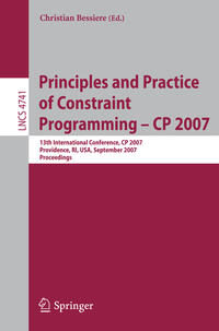 Vorderes Coverbild Principles and Practice of Constraint Programming - CP 2007
