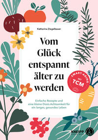Vorderes Coverbild Vom Glück entspannt älter zu werden