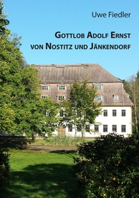 Vorderes Coverbild Gottlob Adolf Ernst von Nostitz und Jänkendorf