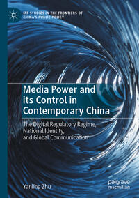 Vorderes Coverbild Media Power and its Control in Contemporary China