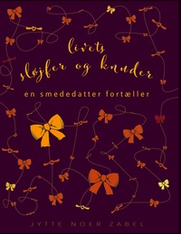Vorderes Coverbild Livets sløjfer og knuder