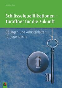 Vorderes Coverbild Schlüsselqualifikationen – Türöffner für die Zukunft