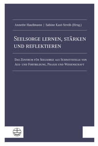 Vorderes Coverbild Seelsorge lernen, stärken und reflektieren