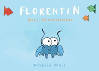 Vorderes Coverbild Florentin will schwimmen