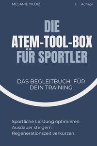 Vorderes Coverbild Die Atem-Tool-Box für Sportler