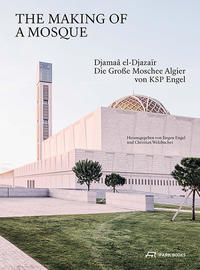 Vorderes Coverbild The Making of a Mosque