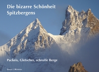 Vorderes Coverbild Spitzbergens bizarre Schönheit
