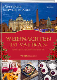 Vorderes Coverbild Päpstliche Schweizergarde – Weihnachten im Vatikan