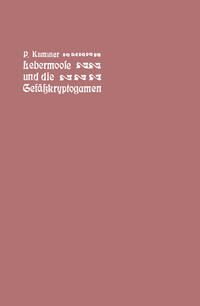 Vorderes Coverbild Der führer in die Lebermoose und die Gefäßkryptogamen