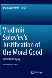 Vorderes Coverbild Vladimir Solov’ëv's Justification of the Moral Good