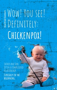 Vorderes Coverbild Wow! You see! Definitely: Chickenpox!