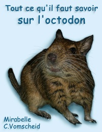 Vorderes Coverbild Tout ce qu'il faut savoir sur l'octodon