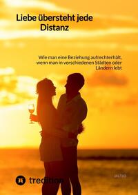 Vorderes Coverbild Liebe übersteht jede Distanz: