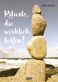 Vorderes Coverbild Rituale, die wirklich helfen!