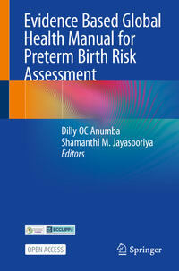 Vorderes Coverbild Evidence Based Global Health Manual for Preterm Birth Risk Assessment