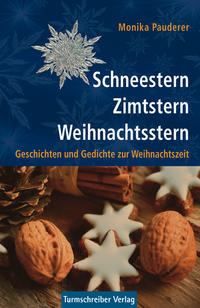 Vorderes Coverbild Schneestern, Zimtstern, Weihnachtsstern