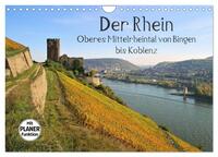 Vorderes Coverbild Der Rhein. Oberes Mittelrheintal von Bingen bis Koblenz (Wandkalender 2025 DIN A4 quer), CALVENDO Monatskalender