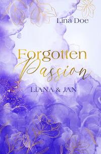 Vorderes Coverbild Forgotten Passion - Liana & Jan