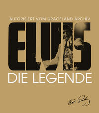 Vorderes Coverbild Elvis - Die Legende