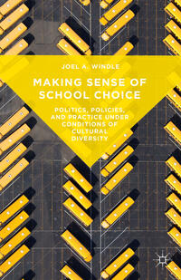 Vorderes Coverbild Making Sense of School Choice