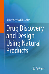 Vorderes Coverbild Drug Discovery and Design Using Natural Products