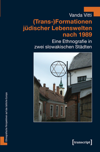Vorderes Coverbild (Trans-)Formationen jüdischer Lebenswelten nach 1989