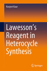 Vorderes Coverbild Lawesson’s Reagent in Heterocycle Synthesis