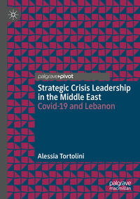 Vorderes Coverbild Strategic Crisis Leadership in the Middle East
