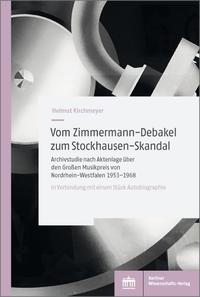 Vorderes Coverbild Vom Zimmermann-Debakel zum Stockhausen-Skandal
