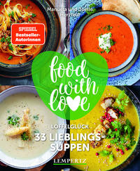 Vorderes Coverbild food with love - 33 Lieblingssuppen