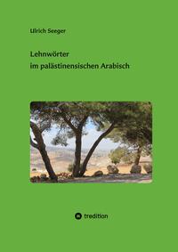 Vorderes Coverbild Lehnwörter im palästinensischen Arabisch