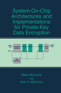 Vorderes Coverbild System-on-Chip Architectures and Implementations for Private-Key Data Encryption